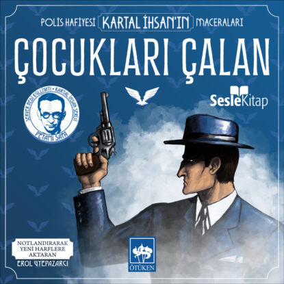 Polis Hafiyesi Kartal İhsan’ın Maceraları 4 – Çocukları Çalan (Пеями Сафа)