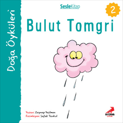 Kır Öyküleri – Bulut tomgri (Zeynep Yeşilmen)