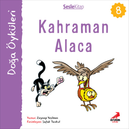 Kır Öyküleri – Kahraman alaca (Zeynep Yeşilmen)