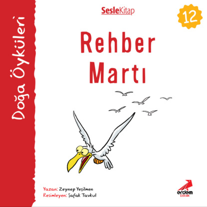Kır Öyküleri – Rehber martı (Zeynep Yeşilmen)