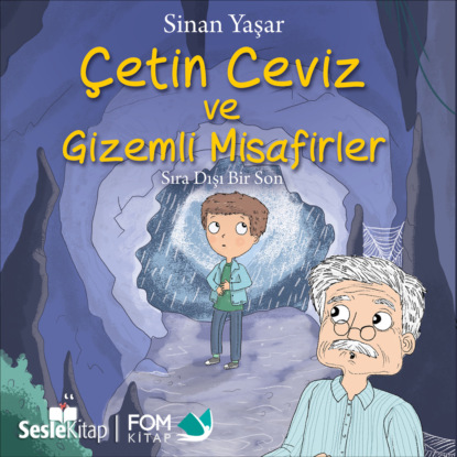 Çetin Ceviz 5 – Çetin Ceviz ve Gizemli Misafirler – Sıra Dışı Bir Son (Sinan Yaşar)