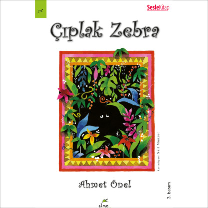 Çıplak Zebra (Ahmet Önel)