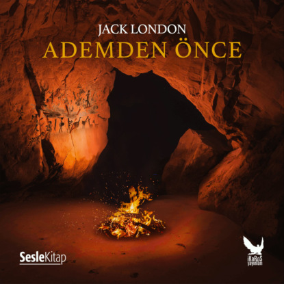 Ademden Önce (Jack 1876-1916 London)