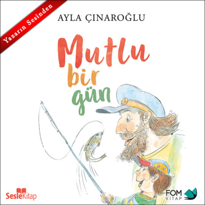 Mutlu Bir Gün (Ayla Çınaroğlu)
