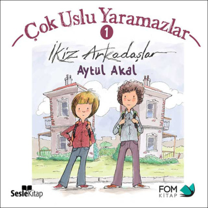 Çok Uslu Yaramazlar 1 – İkiz Arkadaşlar (Aytül Akal)