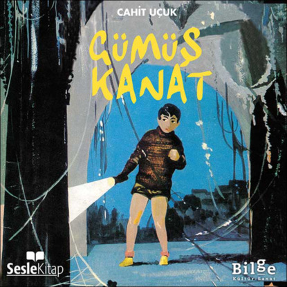 Gümüş Kanat (Cahit Uçuk)