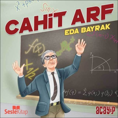 Cumhuriyetin Yıldızları 9 – Cahit Arf (Eda Bayrak)