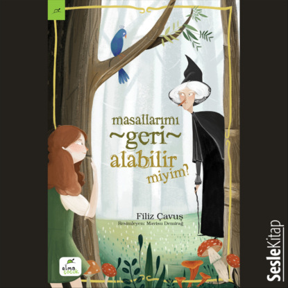 Masallarımı Geri Alabilir miyim? (Filiz Çavuş)