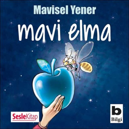 Mavi Elma (Mavisel Yener)
