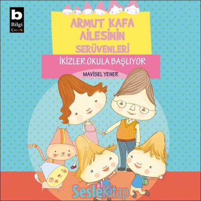 Armut Kafa Ailesinin Serüvenleri – İkizler Okula Başlıyor (Mavisel Yener)