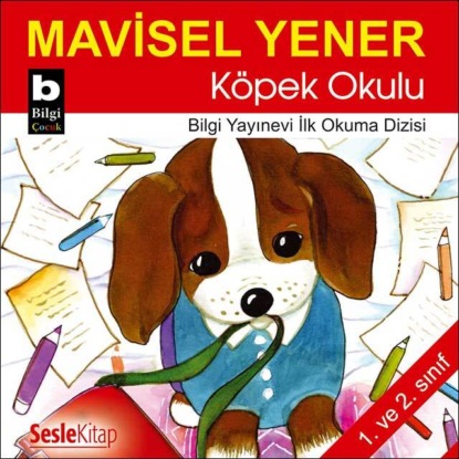 Köpek Okulu (Mavisel Yener)