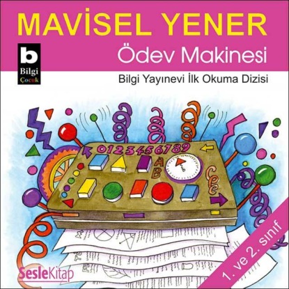 Ödev Makinesi (Mavisel Yener)