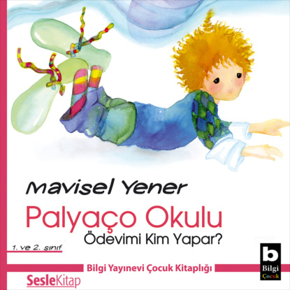 Palyaço Okulu 1 – Ödevimi Kim Yapar (Mavisel Yener)