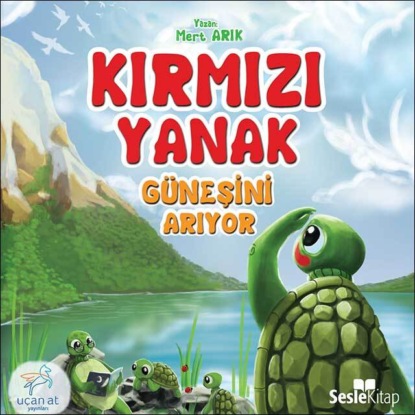 Kırmızı Yanak Güneşi Arıyor (Mert Arık)