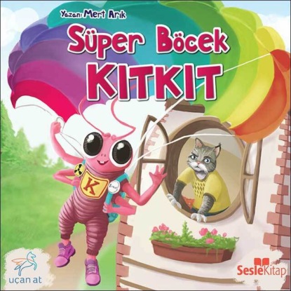 Süper Böcek Kıtkıt (Mert Arık)