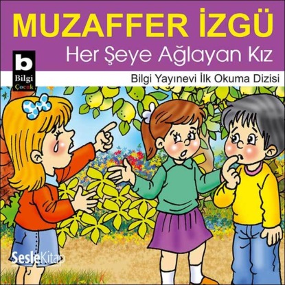 Her Şeye Ağlayan Kız (Muzaffer İzgü)