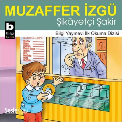 Şikayetçi Şakir (Muzaffer İzgü)