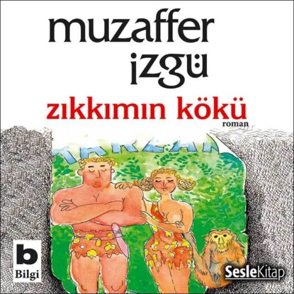 Zıkkımın Kökü (Muzaffer İzgü)