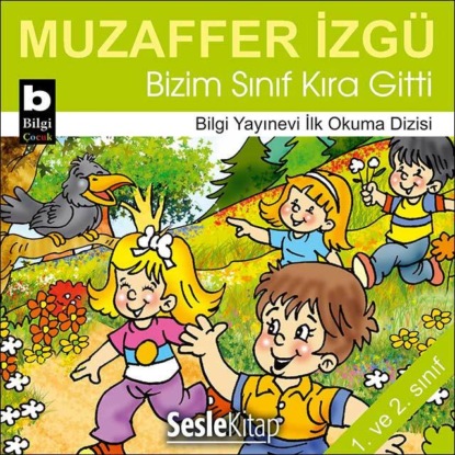 Bizim Sınıf Kıra Gitti (Muzaffer İzgü)