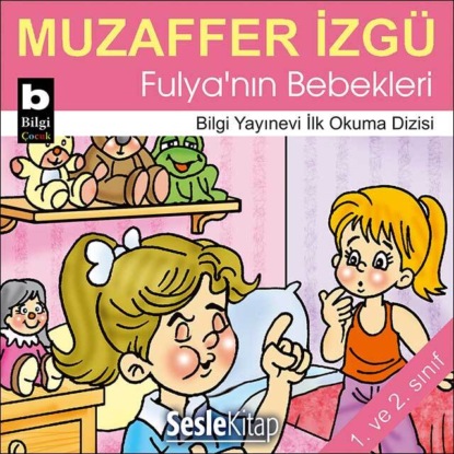 Fulya’nın Bebekleri (Muzaffer İzgü)