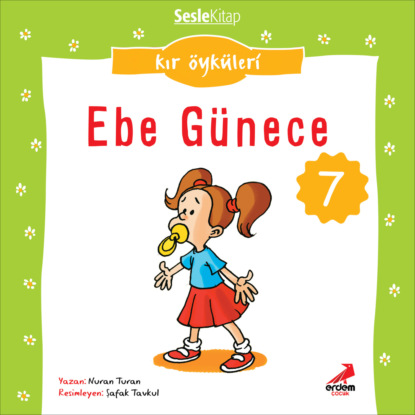 Kır Öyküleri – Ebe günece (Nuran Turan)