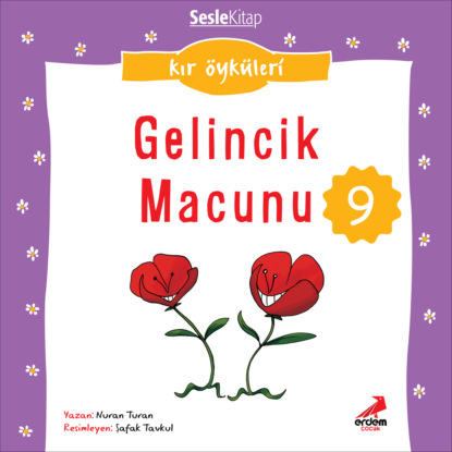 Kır Öyküleri – Gelincik macunu (Nuran Turan)