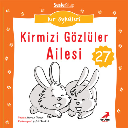 Kır Öyküleri – Kırmızı gözlüler ailesi (Nuran Turan)