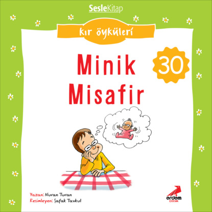 Kır Öyküleri – Minik misafir (Nuran Turan)