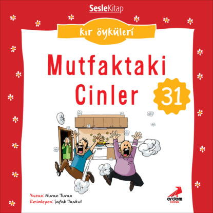 Kır Öyküleri – Mutfaktaki cinler (Nuran Turan)