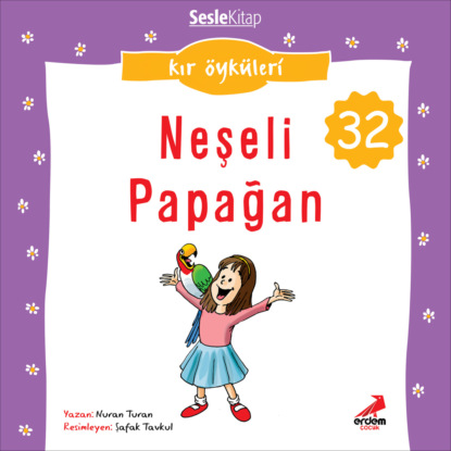Kır Öyküleri – Neşeli papağan (Nuran Turan)
