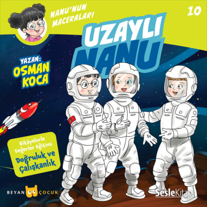Nanu’nun Maceraları 10 – Uzaylı Nanu (Osman Koca)