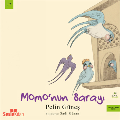 Momo’nun Sarayı (Pelin Güneş)