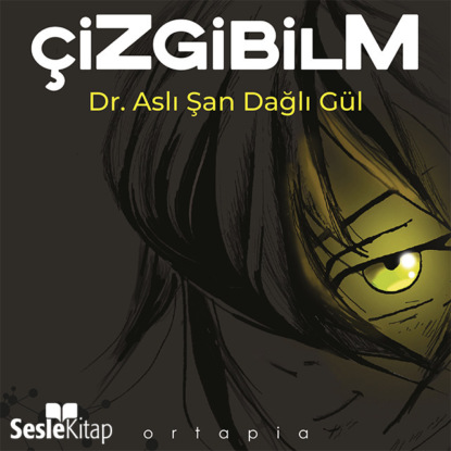 Çizgibilm (Dr.Aslı Şan Dağlı Gül)