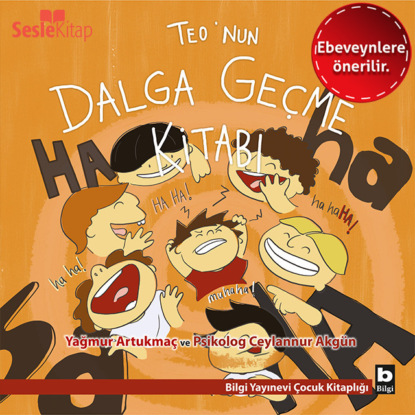 Teo Dizisi 4 (Ebeveynlere Özel) — Teo’nun Dalga Geçme Kitabı (Yağmur Artukmaç)